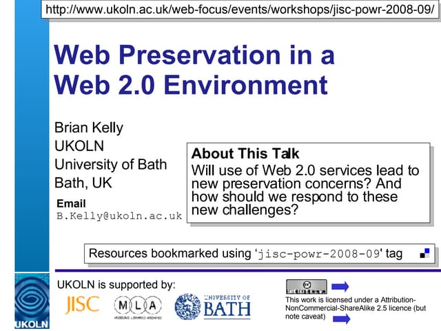 Web Preservation in a Web 2.0 Environment (Brian Kelly, UKOLN)
