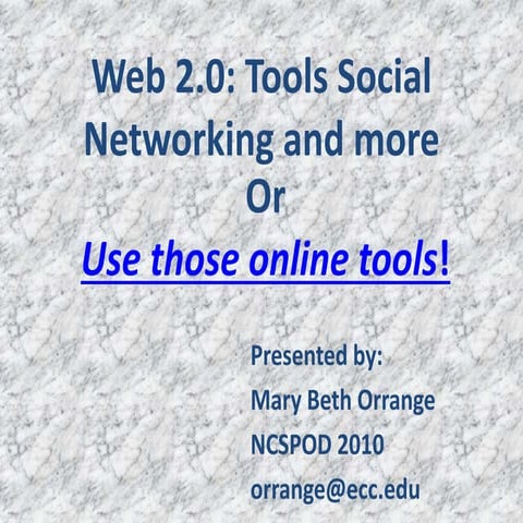 Web 2 0_tools_social_networking_and_more_2010