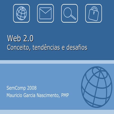 Web 2.0: conceito, tendências e desafios