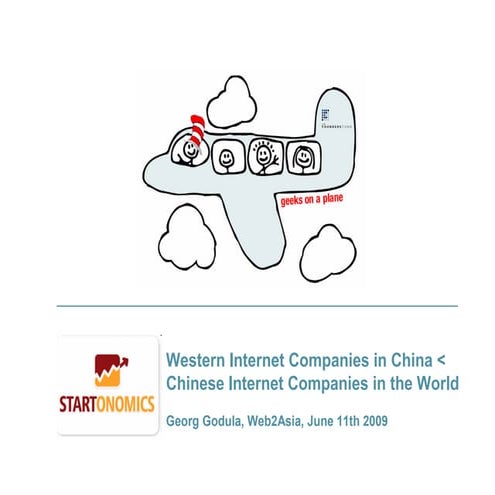 Western Internet Companies in China & Chinese Internet Companies in the World