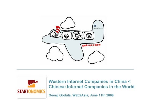 Western Internet Companies in China & Chinese Internet Companies in the World