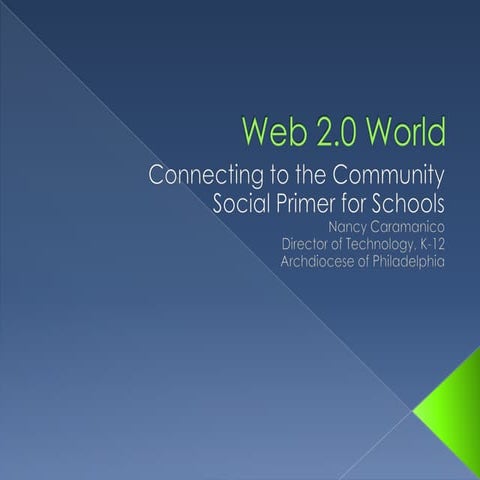 Web2.0 Primer for School Advancement