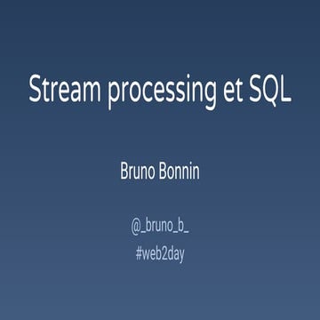 Stream processing et SQL