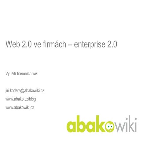 Enterprise 2.0 - zamereno na firemni wiki
