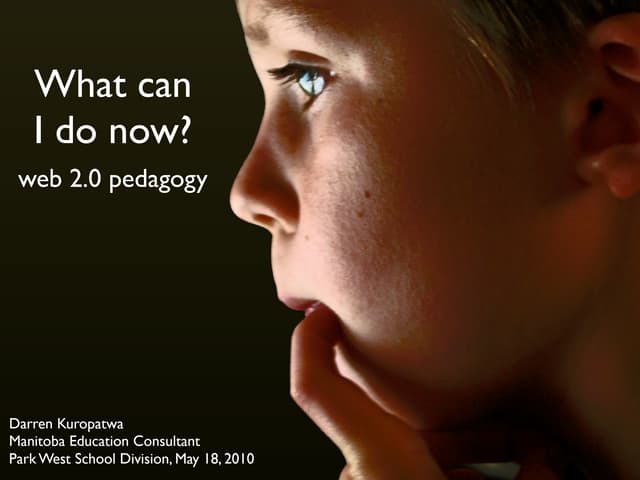 What Can I Do Now? (web 2.0 pedagogy) v3.1