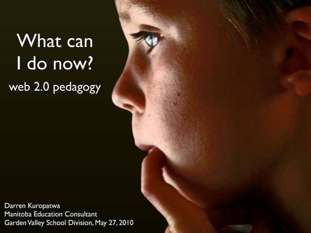 What Can I Do Now? (web 2.0 pedagogy) v3.2