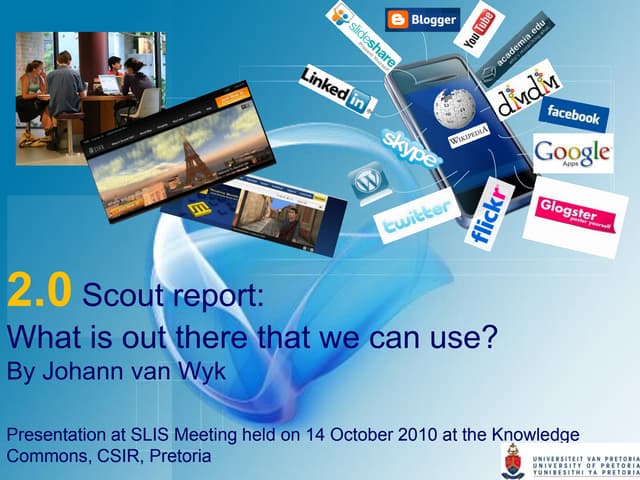2.0 Scout report: what is out there that we can use?