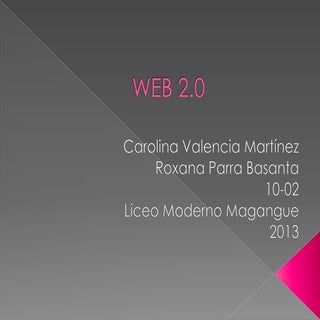 Web 2 roxana parra , carolina valencia