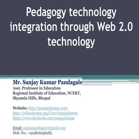 Pedagogy technology integration through Web 2.0 technology