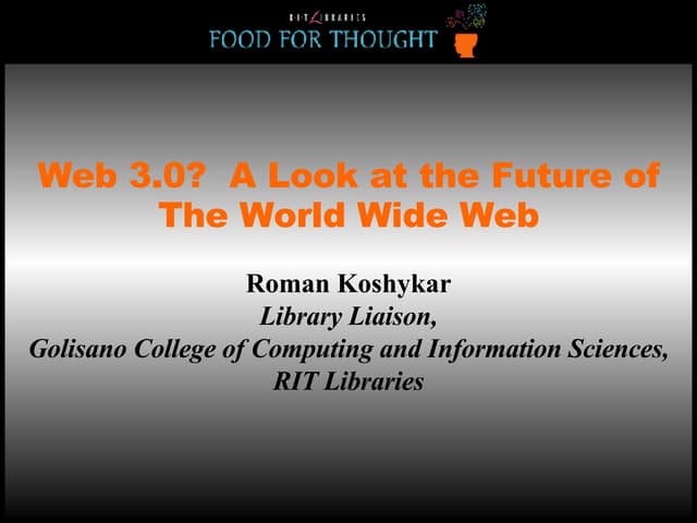 Web 3.0?  A look at the future of the World Wide Web