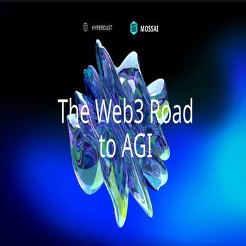 MOSS AI Web3-Road-to-AGI_HongKong-EN.pptx