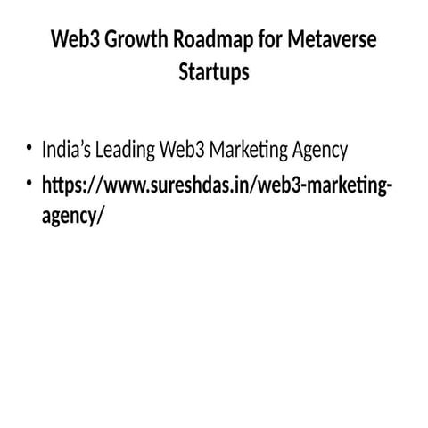 Web3 Growth Roadmap for Metaverse Startups | India’s Leading Web3 ...
