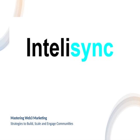 Mastering Web3 Marketing Strategies to Build, Scale and Engage Communities.pptx