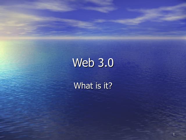 Web 3.0  What is it?