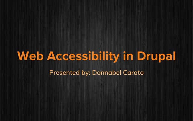 Web Accessibility in Drupal