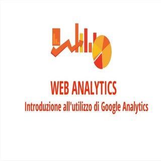Google Analytics- Cos'è e come funz...