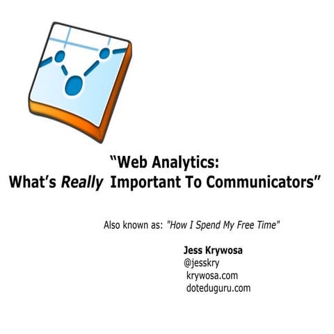 Web Analytics What S Really Important  3