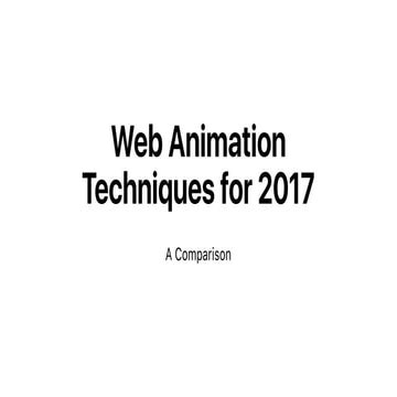 Web Animation Techniques for 2017