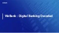 We bank digital banking decoded for bnm 0618 v1.9(3)
