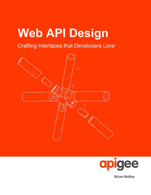 Web API Design:  Crafting Interfaces that Developers Love