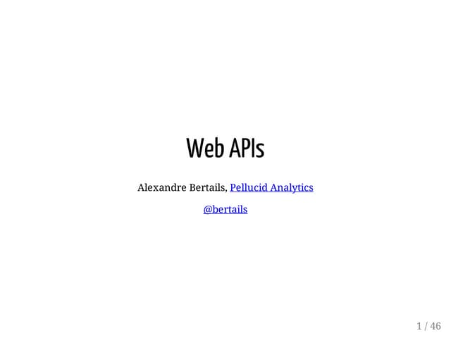One Web (API?) – Alexandre Bertails - Ippevent 10 juin 2014