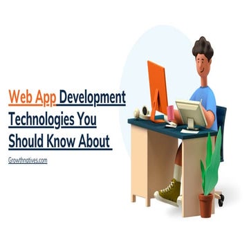 Web App Development Technologies You Should Know | PPT