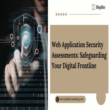 Web Application Security Assessments: Safeguarding Your Digital ...