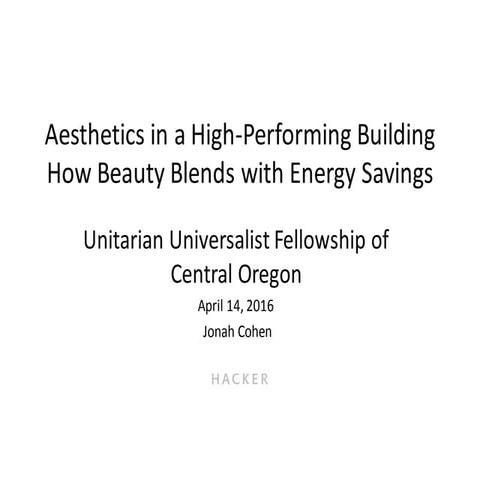 Aesthetics in a High-Performing Building How Beauty Blends with Energy Savings