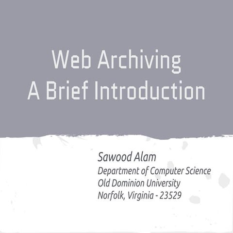 Web Archiving: A Brief Introduction