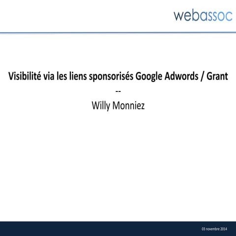 Présentation Google Adwords / Google Grants pour les associations