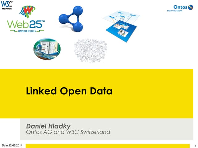 Web at 25 - Ontos Linked Open Data
