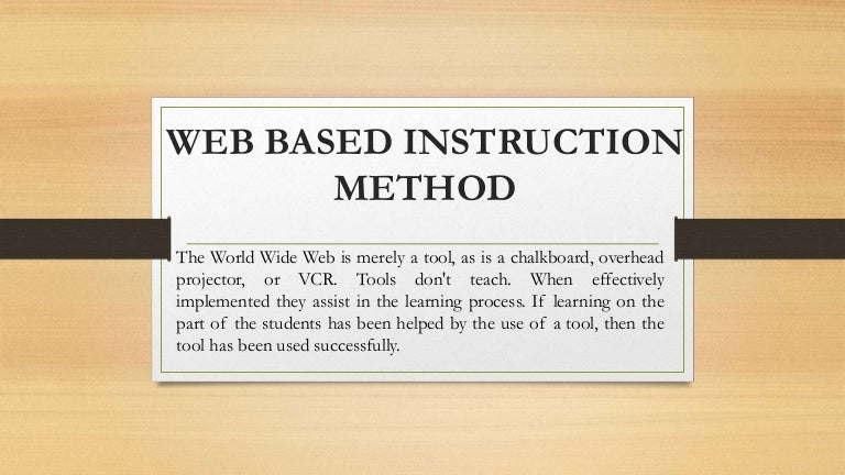 Web based instruction method