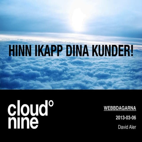 Hinn ikapp dina kunder!