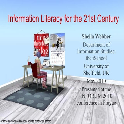 Information Literacy for the 21st Century