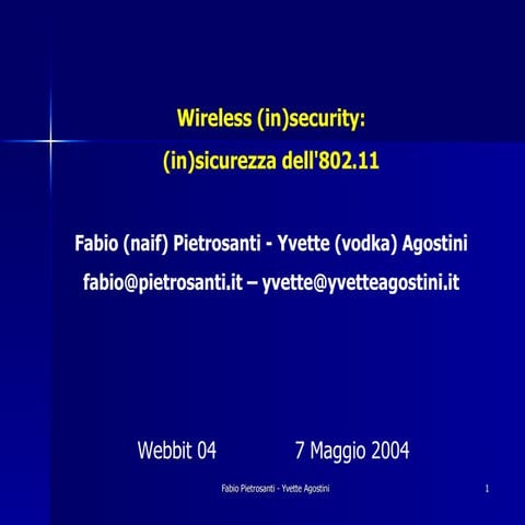 2004: Webbit Padova 04: Wireless (in)security