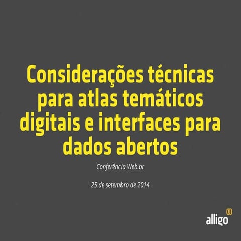 Considerações técnicas para atlas temáticos digitais e interfaces para dados ...