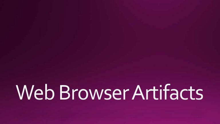 Browser Artifacts : Tor Browser footprinting and Forensic Analysis – WDXO