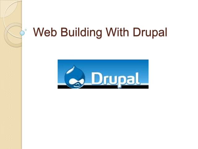Web Building With Drupal