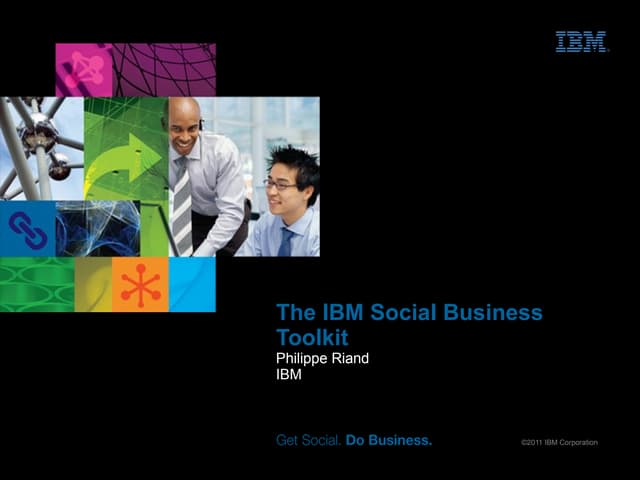 The IBM Social Business Toolkit