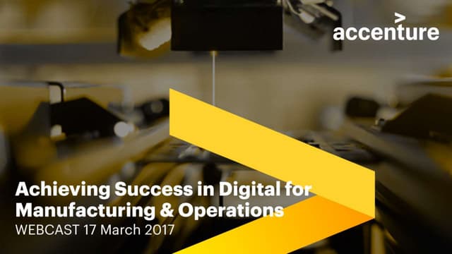 Achieving Success In Digital For Manufacturing Operations Ppt Achieving Success In Digital For Manufacturing Operations Ppt
