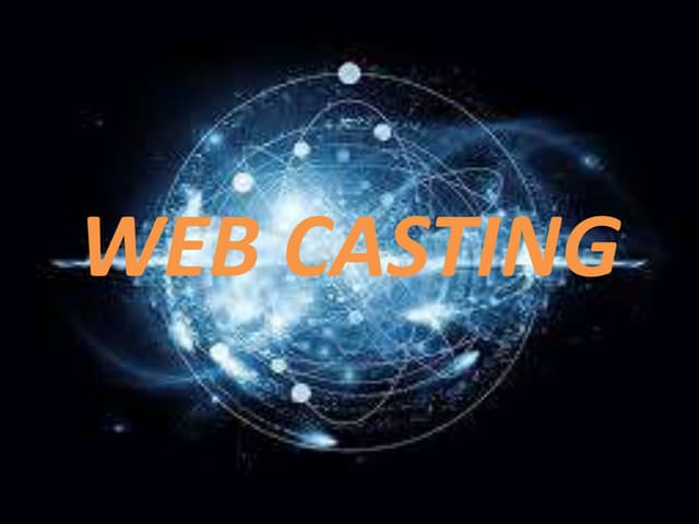 Web casting