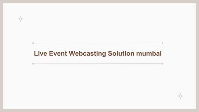 Live  Event  Webcasting  Solution  mumbai