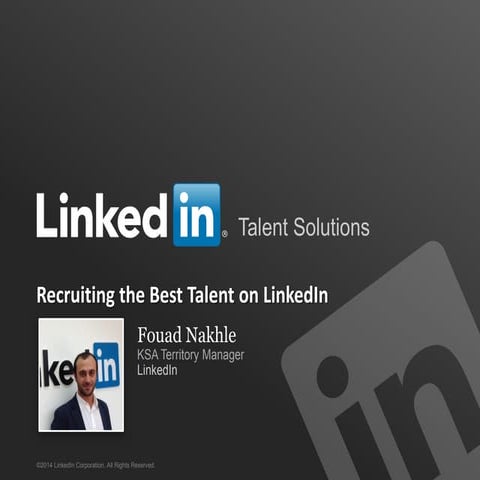 Recruiting the Best Talent on LinkedIn