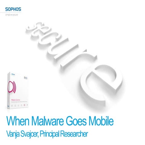 When Malware Goes Mobile