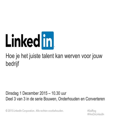 Webcast series - Sessie 3 - Recruit effectiever
