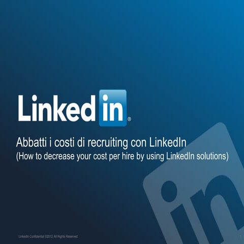 Reduce your hiring cost by using LinkedIn Solutions