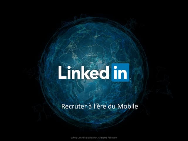 Conférence en ligne LinkedIn - Recruter à l'ère du mobile