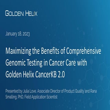Maximizing the Benefits of Comprehensive Genomic Testing in Cancer Care with ...