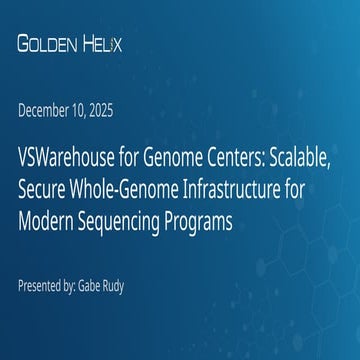 VSWarehouse for Genome Centers: Scalable, Secure Whole-Genome Infrastructure ...