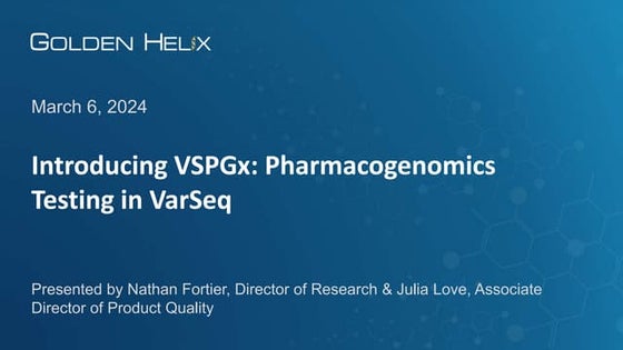Introducing VSPGx: Pharmacogenomics Testing in VarSeq
